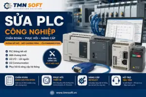 Sửa PLC Công Nghiệp – Chẩn Đoán, Phục Hồi PLC Không Kết Nối | TMN SOFT