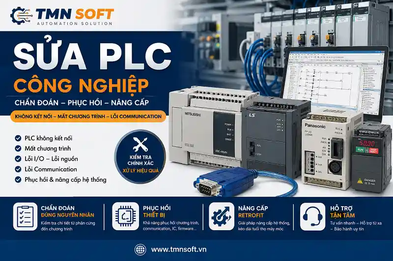 Sửa PLC Công Nghiệp – Chẩn Đoán, Phục Hồi PLC Không Kết Nối | TMN SOFT
